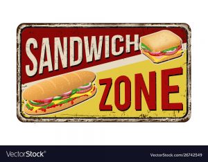 Sandwich zone vintage rusty metal sign