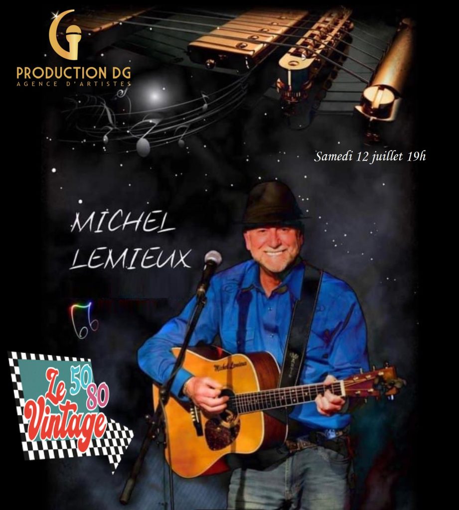 poster chansonnier Michel Lemieux 5080 PDG (12 juillet 2025)